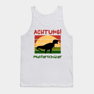 Achtung Musterschüler Dino Schulbeginn T shirt Tank Top